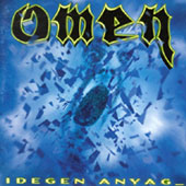Diszkográfia / Omen - Idegen anyag (1997)